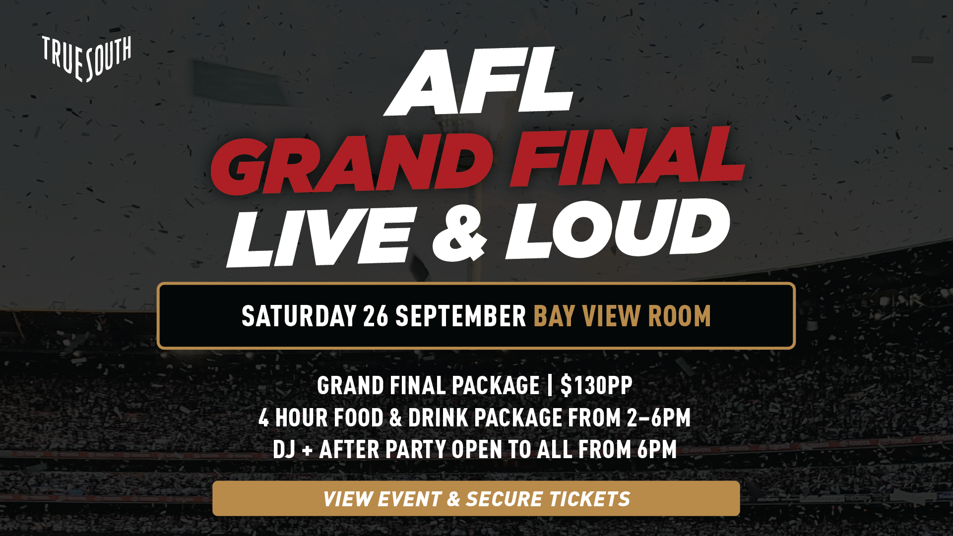 AFL Grand Final 2026 at True South Black Rock – live & loud in the Bay View Room with food and drinks package and DJ afterparty