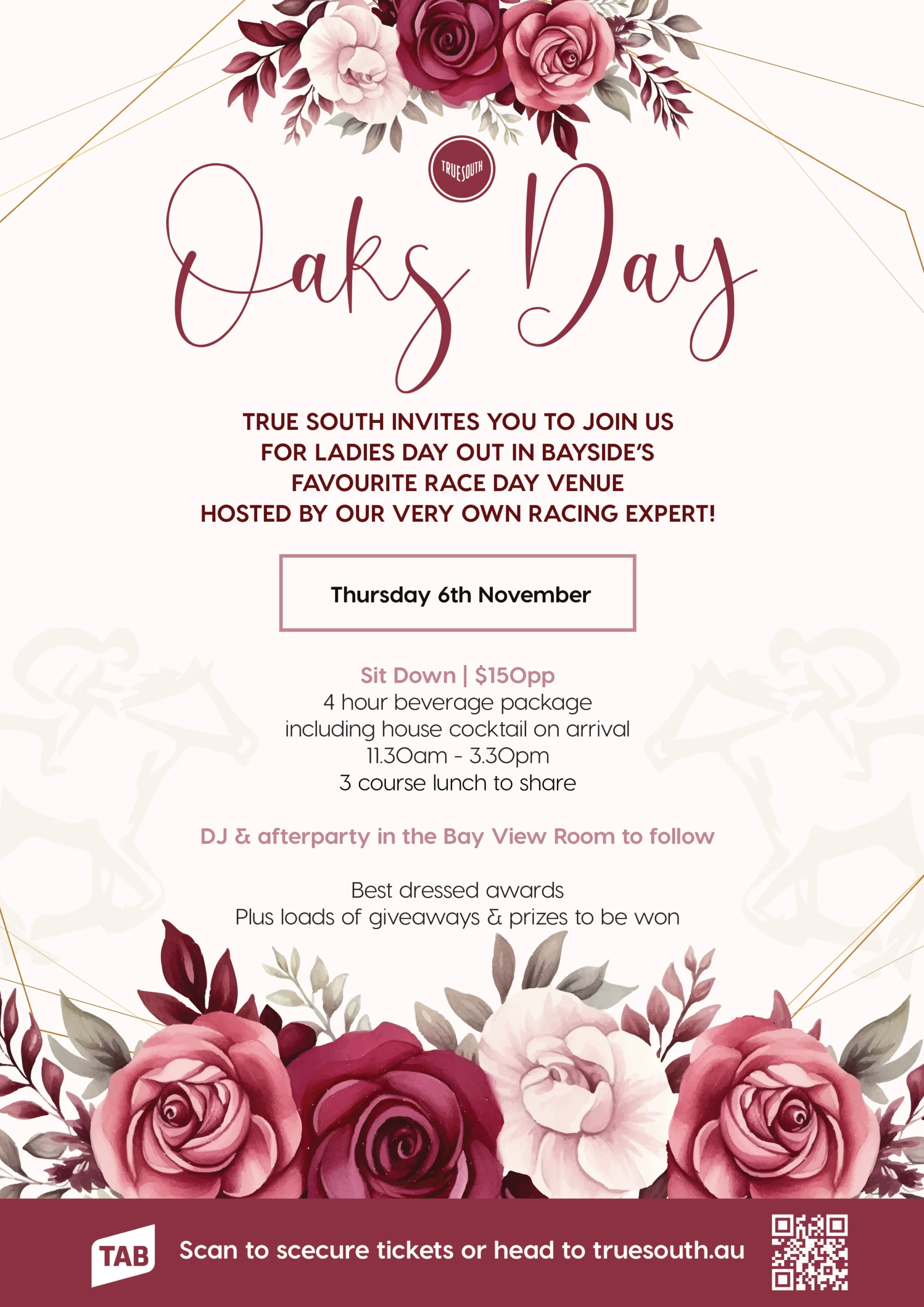 True South Oaks Day 2025 poster – Ladies Day Out event at True South with 3-course lunch, 4-hour drinks package, live music, sweeps and prizes overlooking Port Phillip Bay.