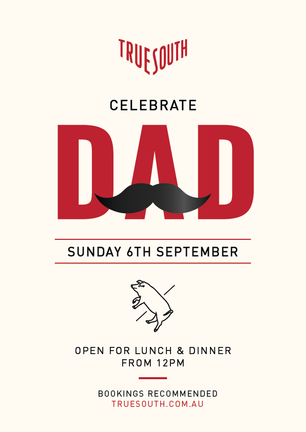 True South's Father's Day feast promotion 2026. Sunday 6th September, bookings are highly recommended.